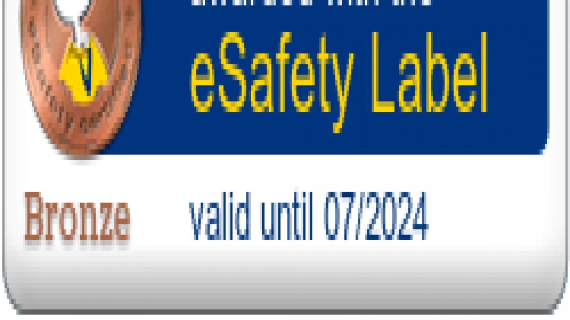 Okulumuz e Güvenlik Bronz Etiketi Aldı